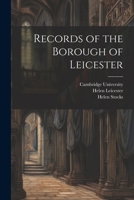 Records of the Borough of Leicester 1021900346 Book Cover