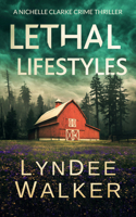Lethal Lifestyles 1951249151 Book Cover