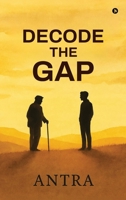 Decode the Gap B0FNQWS8YS Book Cover