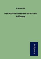 Der Maschinenmensch Und Seine Erl Sung 3954721678 Book Cover