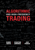 Algorithmic and High-Frequency Trading 1107091144 Book Cover