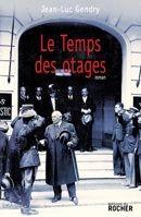 Le temps des otages (French Edition) 226806106X Book Cover