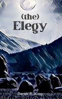 (the) Elegy 0999252380 Book Cover