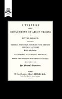 Treatise on the Employment of Light Troops on Actual Service,1843 184574375X Book Cover