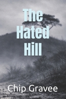 The Hated Hill B0G14KMTXL Book Cover