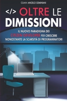 Oltre le dimissioni: Il nuovo paradigma dei citizen developer per crescere nonostante la scarsità di programmatori (Italian Edition) B0CMLR3Y86 Book Cover