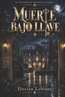 Muerte bajo llave (Los misterios de Armand Delacroix) (Spanish Edition) B0HJTG6X4W Book Cover