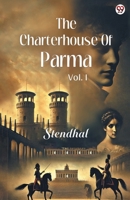 The Charterhouse Of Parma Vol. I 9370810153 Book Cover