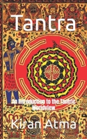 Tantra: An Introduction to the Tantric Worldview B0C2S71DJK Book Cover