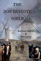 The Don Quixote Girls 0615601413 Book Cover