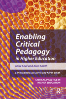 Enabling Critical Pedagogy in Higher Education 1914171098 Book Cover