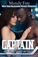 Captain of My Heart (New York Blizzards Hockey Romance) B0CRMS6G67 Book Cover