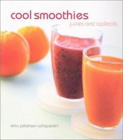 Cool Smoothies: Juices and Cocktails 1841722804 Book Cover