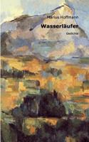 Wasserläufer: Gedichte 3848204959 Book Cover
