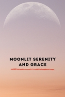 Moonlit Serenity and Grace B0CJ5XW9B3 Book Cover