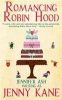 Romancing Robin Hood 1999855248 Book Cover