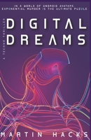 Digital Dreams: Techno thriller (VOR) 1687029822 Book Cover