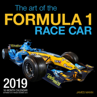 The Art of the Formula 1 Race Car 2019: 16 Month Calendar Includes September 2018 Through December 2019 076036009X Book Cover