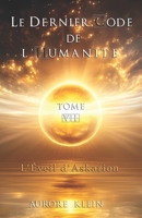 Le Dernier Code de l'Humanité — Tome VI : L'Éveil d'Askarion (French Edition) 2488366072 Book Cover
