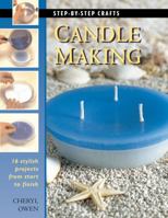 Candle Making (Step-by-Step Crafts) 1589230213 Book Cover