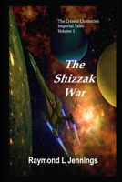 The Shizzak War 1791958621 Book Cover