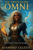 The Pirate Queen Omni: An elemental adventure of revival and romance (Book of Omni) B0G1GHYNX9 Book Cover