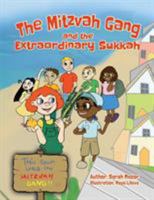 The Mitzvah Gang and the Extraordinary Sukkah 1950170160 Book Cover