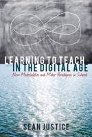 Learning to Teach in the Digital Age: New Materialities and Maker Paradigms in Schools 1433133180 Book Cover