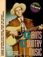 Giants of Country Music: Classic Sounds and Stars, from the Heart of Nashville to the Top of the Charts (Billboard Hitmakers) 0823076350 Book Cover