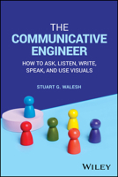 Professional Communication Tools and Techniques for Engineers: A Multi-Modal Approach 1394202598 Book Cover