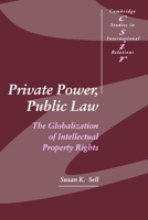 Private Power, Public Law (Cambridge Studies in International Relations) 052152539X Book Cover