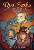 Roa Seeks (Aerieti Chronicles of the Fall, #1) B08BWFWWJ7 Book Cover