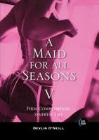 A Maid for All Seasons: Firm Commitments: Severed Ties 1562015133 Book Cover