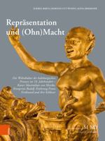 Reprasentation Und (Ohn)Macht: Die Wohnkultur Der Habsburgischen Prinzen Im 19. Jahrhundert - Kaiser Maximilian Von Mexiko, Kronprinz Rudolf, Erzherzog Franz Ferdinand Und Ihre Schlosser 3205200357 Book Cover