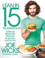 Lean in 15 - The Sustain Plan: 15 Minutes Meals and Workouts to Get Lean and Strong For Life 1509820221 Book Cover