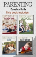 Parenting: 4 books in 1 - Complete Guide. Positive Parenting Tips and Discipline for Toddlers, Boys and Girls, Teens, and Children with ADHD B08L47S3LH Book Cover