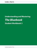 Understanding and Mastering the Bluebook Student Workbook 3 1611635896 Book Cover