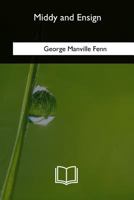 Middy and Ensign 1518640427 Book Cover