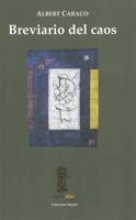 Breviario del caos 8493473952 Book Cover