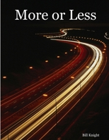 More or Less 1411679423 Book Cover