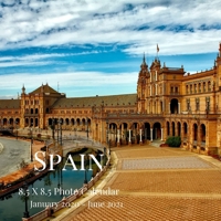 Spain 8.5 X 8.5 Photo Calendar January 2020 - June 2021: 18 Monthly Mini Picture Book Cute 2020-2021 Year Blank At A Glance Monthly Colorful Desk Wall Page Planner 2 Years Yearly Overview Large 18 Mon 1673538681 Book Cover