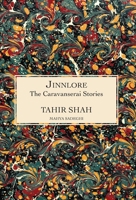 The Caravanserai Stories: JINNLORE 191587629X Book Cover