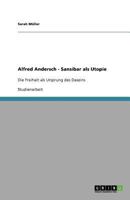 Alfred Andersch - Sansibar als Utopie: Die Freiheit als Ursprung des Daseins 3656007217 Book Cover