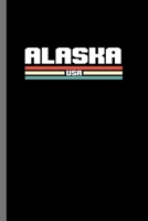 Alaska USA: Retro Colors Alaskan Patriotic Alaskan USA America Gift (6"x9") Lined notebook Journal to write in B07Y4JN2MY Book Cover