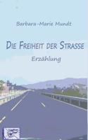 Die Freiheit der Strasse: ... als es noch Hippies gab 1481945165 Book Cover
