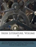 Irish Literature, Volume 4 1176737147 Book Cover