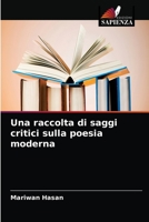 Una raccolta di saggi critici sulla poesia moderna 6204065858 Book Cover