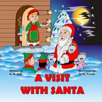 A Visit with Santa 1503180697 Book Cover