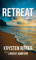 Retreat : A Novel 1420526642 Book Cover