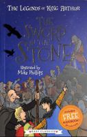 The Sword in the Stone (The Legends of King Arthur, Book 3): The Legends of King Arthur: Merlin, Magic, and Dragons 1782267344 Book Cover
